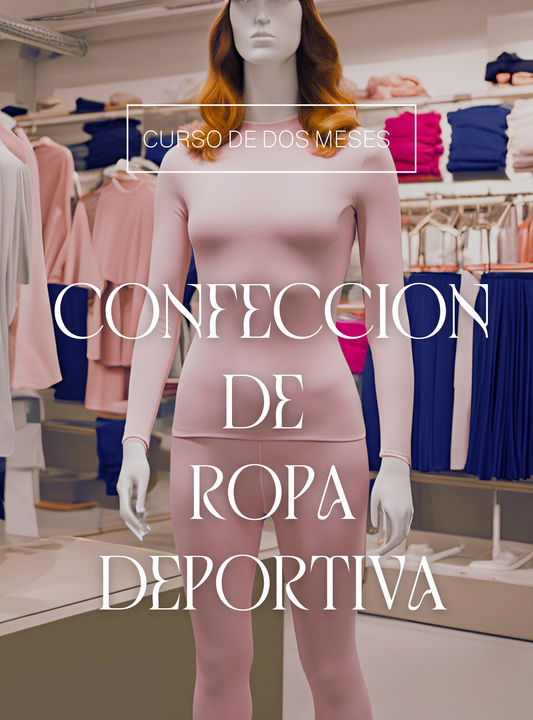 Curso Presencial de Confección de Ropa Deportiva y urbana