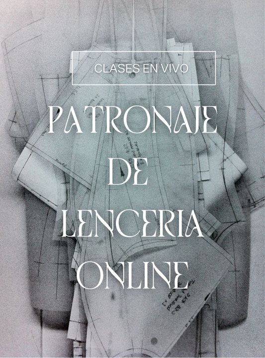 Curso de Patronaje de Lencería Online